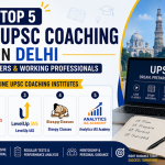 Top 5 Online UPSC Coaching in Delhi