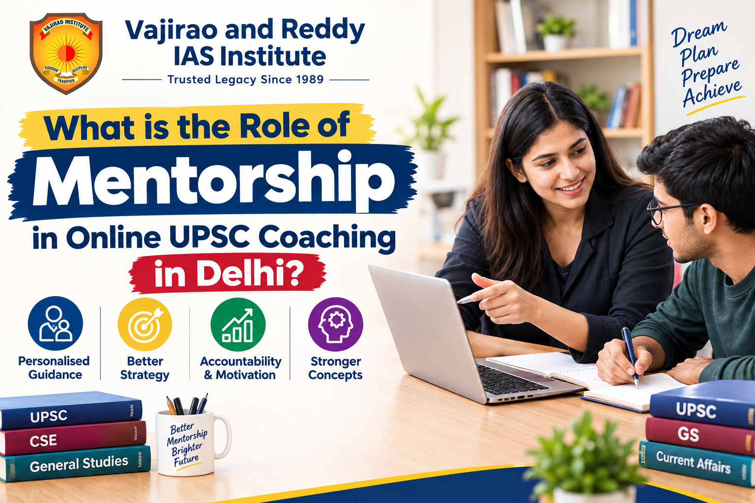 What is the Role of Mentorship in Online UPSC Coaching in Delhi?